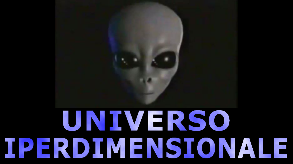 Ufo Dossier XUniverso Iperdimensionale